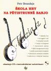 Brandejs Petr | Škola hry na pětistrunné banjo (+CD) | Noty na banjo