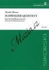 Blumer Theodor | Schweizer Quintett - Suite für 5 Blasinstrumente | Set partů - Noty pro dechový kvintet