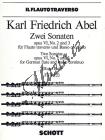 Abel Carl Friedrich | Zwei Sonaten op. 6/2 + 3 | Noty na příčnou flétnu